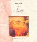 Cover of: Sleep by J. Allan Hobson