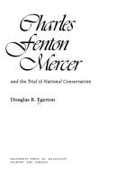 Cover of: Charles Fenton Mercer and the trial of national conservatism