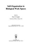Cover of: Self-organization in biological work spaces