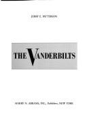 Cover of: The Vanderbilts by Jerry E. Patterson
