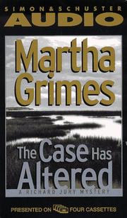 The Case has Altered by Martha Grimes