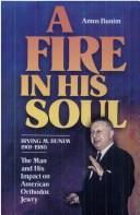 Cover of: A fire in his soul by Amos Bunim