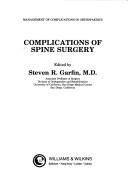 Cover of: Complications of spine surgery by edited by Steven R. Garfin.