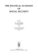 Cover of: The Political economy of social security by edited by B.A. Gustafsson and N. Anders Klevmarken.