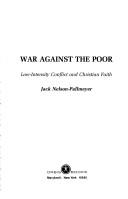 Cover of: War against the poor | Jack Nelson-Pallmeyer
