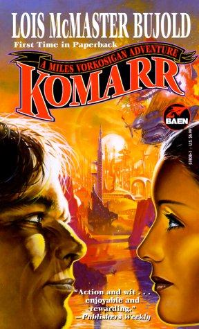 Komarr (Miles Vorkosigan Adventures) by Lois McMaster Bujold