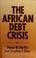 Cover of: The African debt crisis