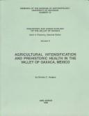 Cover of: Agricultural intensification and prehistoric health in the Valley of Oaxaca, Mexico