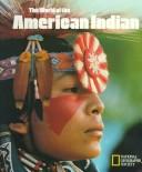 Cover of: The World of the American Indian.