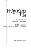 Cover of: Why kids lie: how parents can encourage truthfulness
