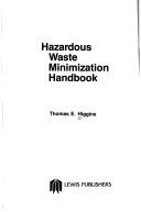 Cover of: Hazardous waste minimization handbook