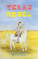 Cover of: Texas rebel