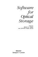 Cover of: Software for optical storage by edited by Brian A. Berg and Judith Paris Roth.