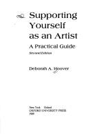 Cover of: Supporting yourself as an artist: a practical guide