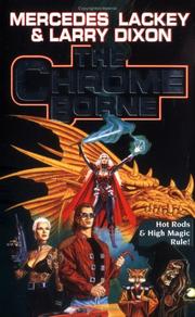 Cover of: The Chrome Borne by Mercedes Lackey, Larry Dixon
