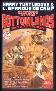 Cover of: Down in the Bottomlands (And Other Places) by Harry Turtledove, L. Sprague De Camp