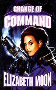 Cover of: Change of command by Elizabeth Moon
