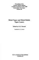 Cover of: Metal vapor and metal halide vapor lasers by edited by G.G. Petrash ; translated by S.A. Stewart.
