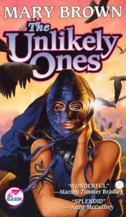 The unlikely ones by Mary Brown