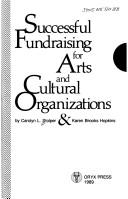 Cover of: Successful fundraising for arts and cultural organizations by Carolyn L. Stolper