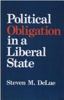 Cover of: Political obligation in a liberal state