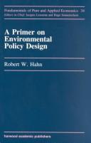 Cover of: A primer on environmental policy design by Robert William Hahn