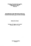 Cover of: Invariants and the evolution of nonstationary quantum systems by edited by M.A. Markov ; translators, V.V. Dodonov and V.I. Man'ko ; translation editor, D. ter Haar.