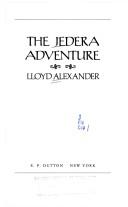Cover of: The Jedera adventure by Lloyd Alexander