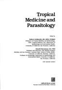 Cover of: Tropical medicine and parasitology by edited by Robert Goldsmith, Donald Heyneman ; with associate authors.