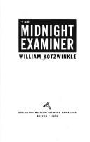 Cover of: The midnight examiner by William Kotzwinkle