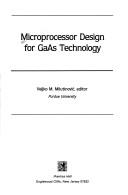 Cover of: Microprocessor design for GaAs technology | 