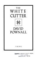 Cover of: The white cutter by David Pownall, David Pownall