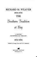 Cover of: The Southern tradition at bay: a history of postbellum thought