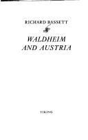 Cover of: Waldheim and Austria by Richard Bassett