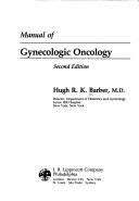 Manual of gynecologic oncology by Hugh R. K. Barber