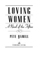 Cover of: Loving women by Pete Hamill