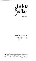 Cover of: John Dollar | Marianne Wiggins