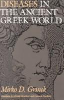 Cover of: Diseases in the ancient Greek world by Mirko D. Grmek
