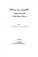 Cover of: Jōdo Shinshū by James C. Dobbins