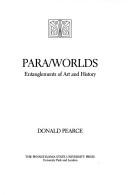 Cover of: Para/worlds by Pearce, Donald