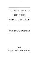 Cover of: In the heart of the whole world