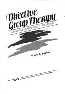 Cover of: Directive group therapy: innovative mental health treatment