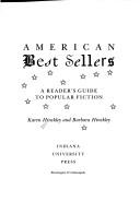 Cover of: American best sellers: a reader's guide to popular fiction