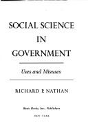 Social Science in Government by Richard P. Nathan