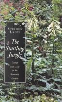 Cover of: The startling jungle: colour and scent in the romantic garden