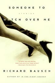 Cover of: Someone to Watch Over Me by Richard Bausch