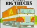 Cover of: The pop-up book of big trucks
