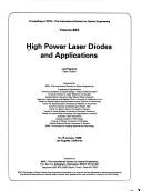 Cover of: High power laser diodes and applications