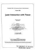 Cover of: Laser interaction with tissue: 11-13 January 1988, Los Angeles, California