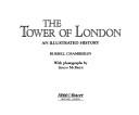 Cover of: The Tower of London: an illustrated history